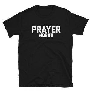 PRAYER WORKS Short-Sleeve Unisex T-Shirt