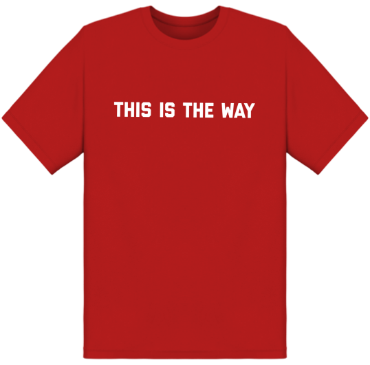This is the way Red T-Shirt