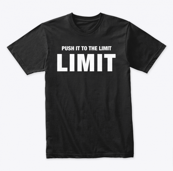 Push it to the limit Black T-Shirt